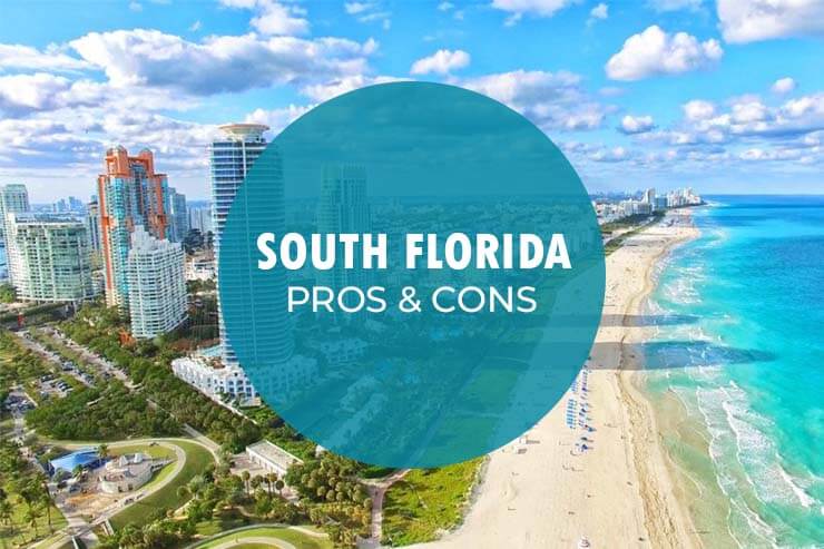 South Florida Pros Cons