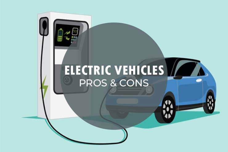 Pros and Cons of Electric Vehicles – Sincere Pros and Cons